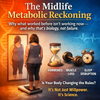 Midlife Weight Gain After 40: Why What Worked Before Isn’t Working Now A Physician’s Guide to Medical Weight Loss for Women Over 40